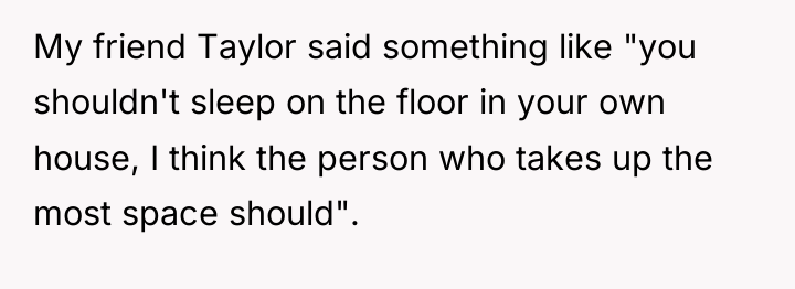 My friend Taylor said something like "you shouldn't sleep on...