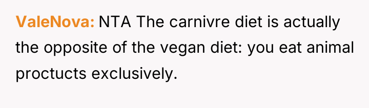 ValeNova NTA The carnivre diet is actually the opposite of...