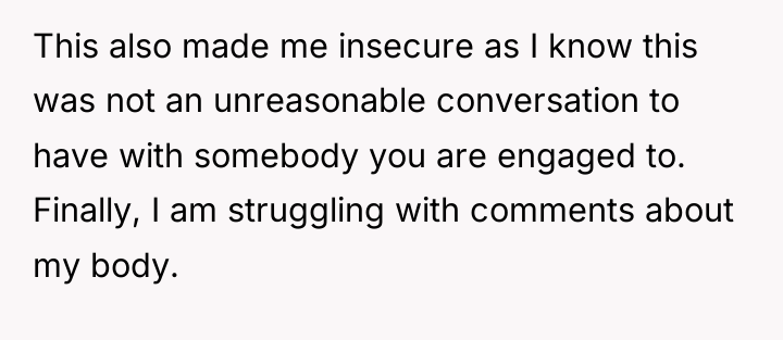 This also made me insecure as I know this was...