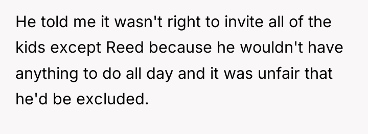 He told me it wasn't right to invite all of...