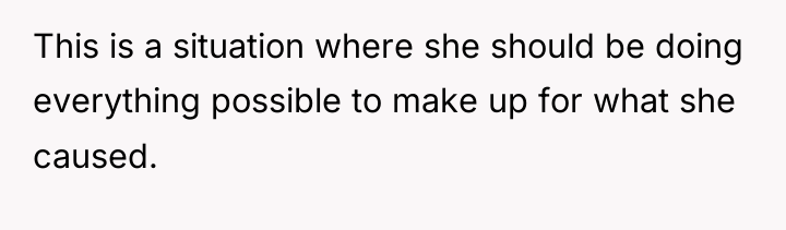 This is a situation where she should be doing everything...