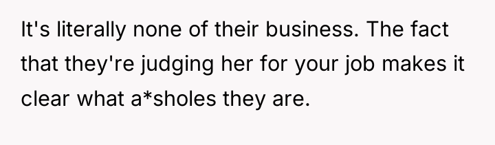 It's literally none of their business. The fact that they're...