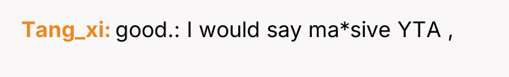 Tang_xi good.: I would say ma*sive YTA ,