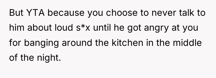 But YTA because you choose to never talk to him...