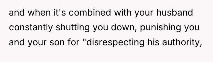 and when it's combined with your husband constantly shutting you...