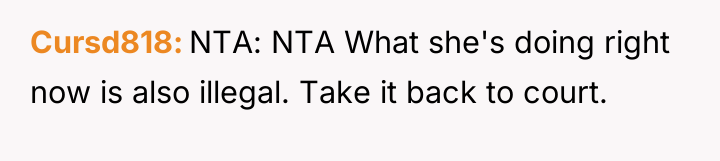 Cursd818 NTA: NTA What she's doing right now is also...