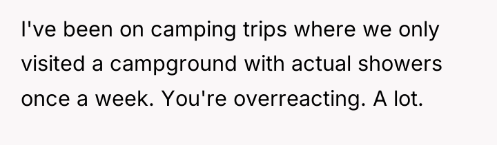 I've been on camping trips where we only visited a...