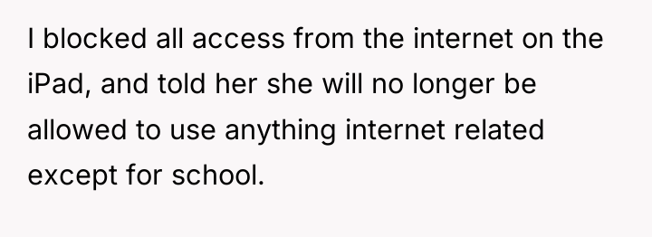 I blocked all access from the internet on the iPad,...