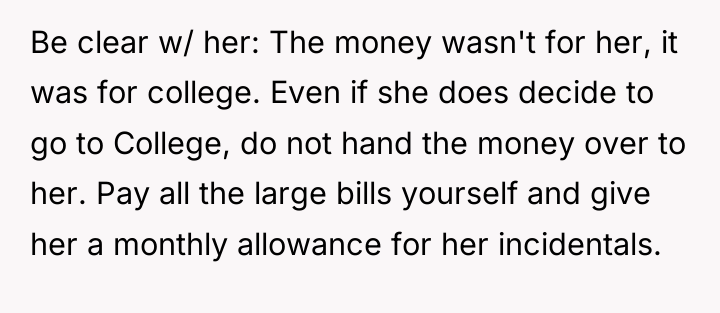 Be clear w/ her: The money wasn't for her, it...