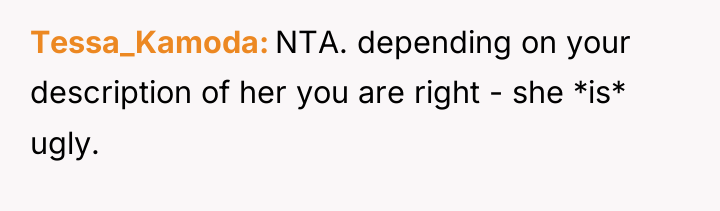 Tessa_Kamoda NTA. depending on your description of her you are...