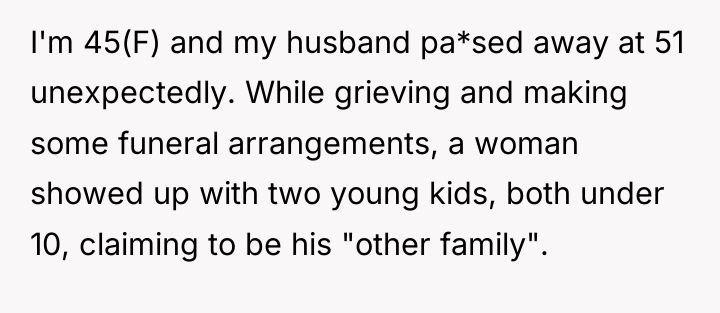 I'm 45(F) and my husband pa*sed away at 51 unexpectedly....
