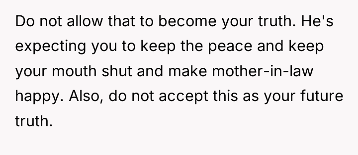 Do not allow that to become your truth. He's expecting...