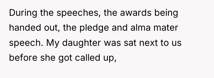 During the speeches, the awards being handed out, the pledge...