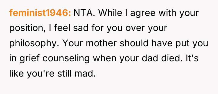 feminist1946 NTA. While I agree with your position, I feel...