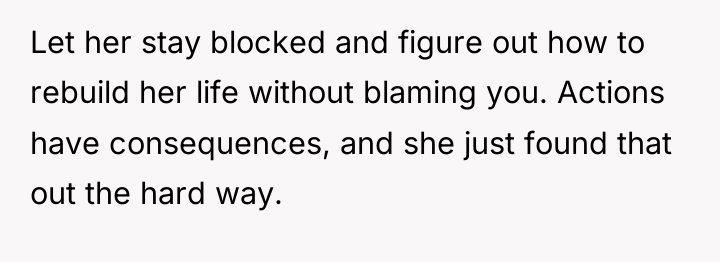 Let her stay blocked and figure out how to rebuild...