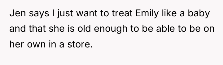 Jen says I just want to treat Emily like a...