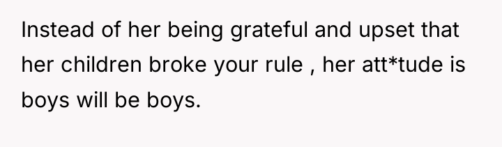 Instead of her being grateful and upset that her children...