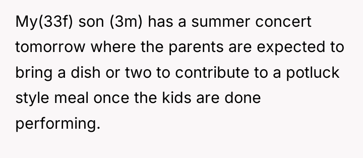 My(33f) son (3m) has a summer concert tomorrow where the...