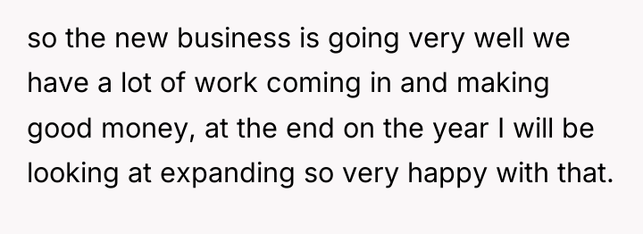 so the new business is going very well we have...