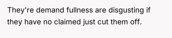 They're demand fullness are disgusting if they have no claimed...