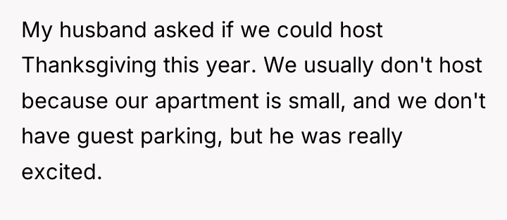 My husband asked if we could host Thanksgiving this year....