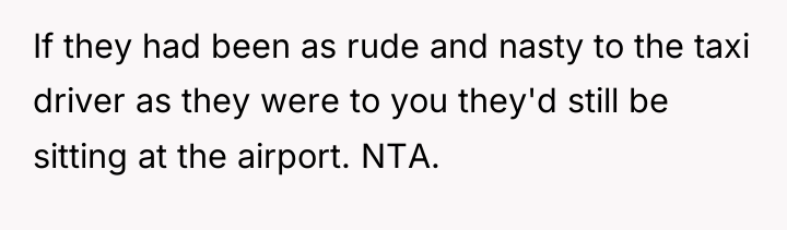 If they had been as rude and nasty to the...