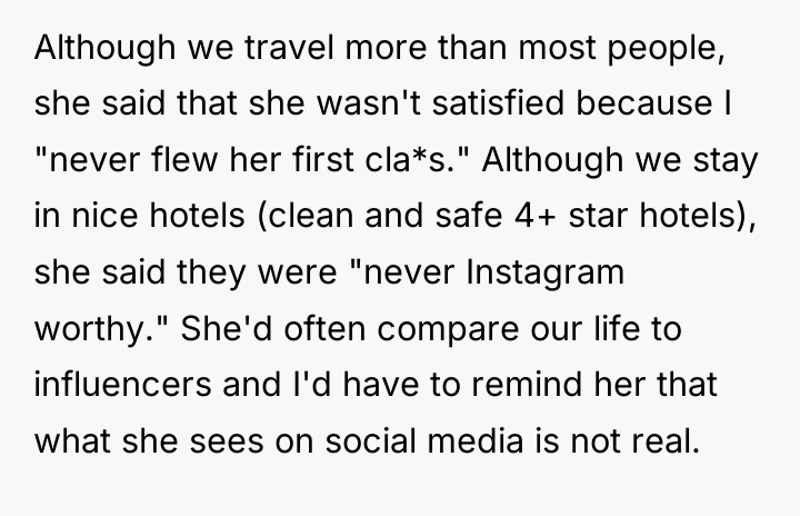 Although we travel more than most people, she said that...