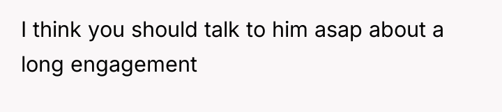 I think you should talk to him asap about a...