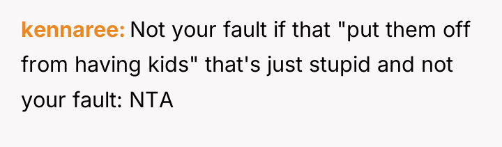kennaree Not your fault if that "put them off from...