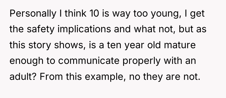 Personally I think 10 is way too young, I get...