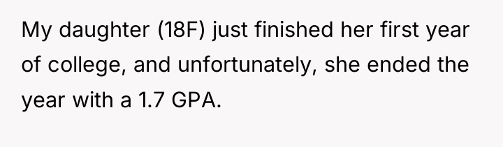 My daughter (18F) just finished her first year of college,...