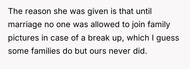 The reason she was given is that until marriage no...