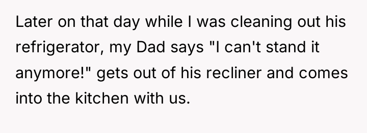 Later on that day while I was cleaning out his...