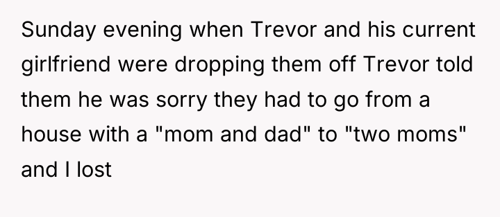 Sunday evening when Trevor and his current girlfriend were dropping...