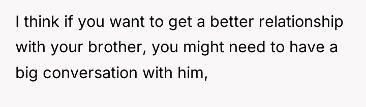 I think if you want to get a better relationship...