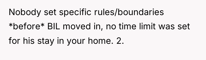 Nobody set specific rules/boundaries *before* BIL moved in, no time...
