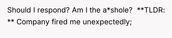 Should I respond? Am I the a*shole? ​ **TLDR: **...