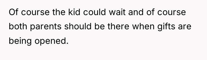 Of course the kid could wait and of course both...