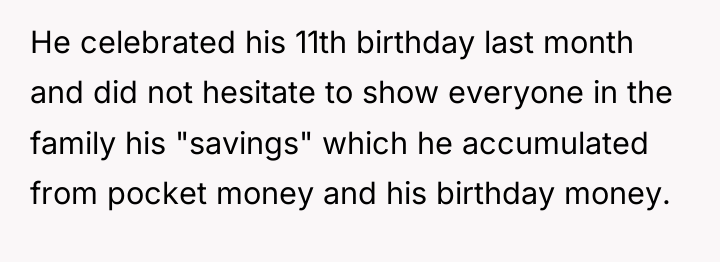 He celebrated his 11th birthday last month and did not...