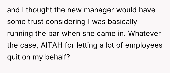 and I thought the new manager would have some trust...