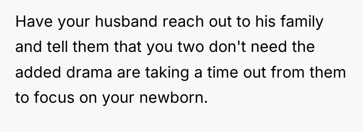 Have your husband reach out to his family and tell...