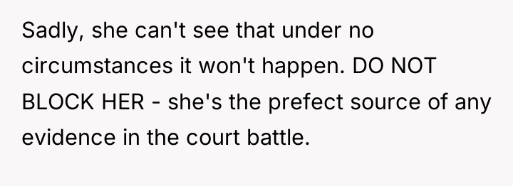 Sadly, she can't see that under no circumstances it won't...