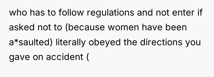 who has to follow regulations and not enter if asked...