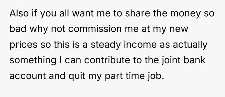 Also if you all want me to share the money...