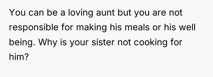 You can be a loving aunt but you are not...
