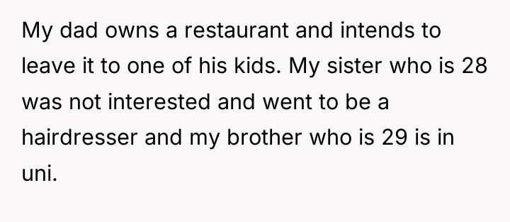 My dad owns a restaurant and intends to leave it...