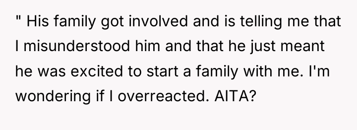 " His family got involved and is telling me that...