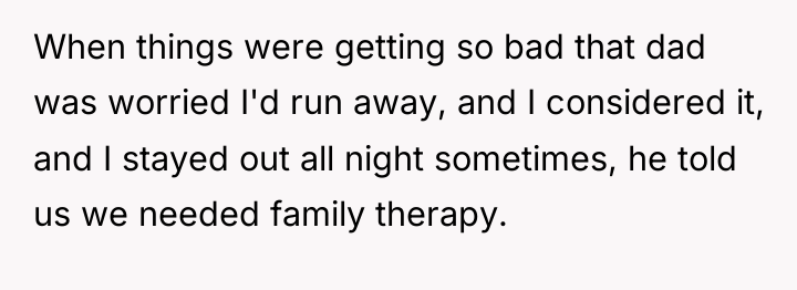 When things were getting so bad that dad was worried...