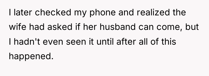 I later checked my phone and realized the wife had...