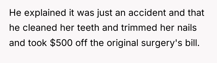 He explained it was just an accident and that he...